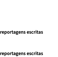 Reportagens escritas : 27 Reportagens premiadas reportagens escritas : 1 Menções honrosas reportagens escritas : 2 