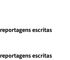 Reportagens escritas : 42 Reportagens premiadas reportagens escritas : 1 Menções honrosas reportagens escritas : 2